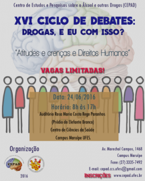 Leia mais sobre o artigo XVI Ciclo de Debates: Drogas, e eu com isso?